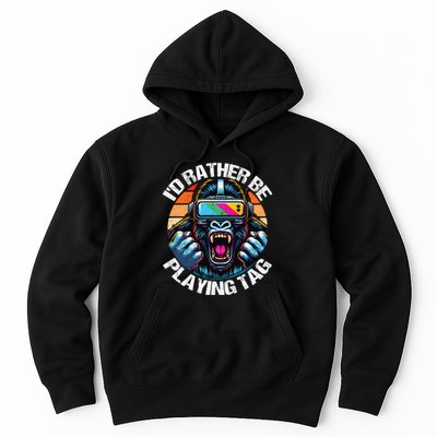 ID Rather Be Playing Tag Gorilla Monke Tag Gorilla Vr Gamer Hoodie