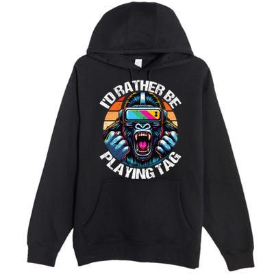 ID Rather Be Playing Tag Gorilla Monke Tag Gorilla Vr Gamer Premium Pullover Hoodie