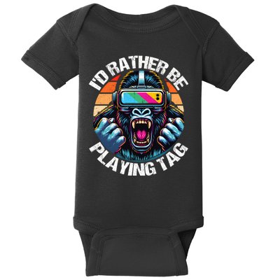 ID Rather Be Playing Tag Gorilla Monke Tag Gorilla Vr Gamer Baby Bodysuit