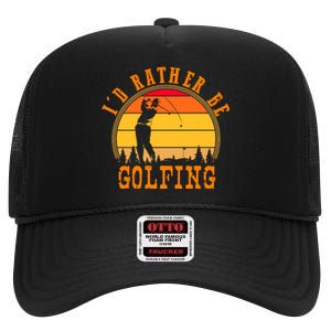 ID Rather Be Golfing High Crown Mesh Back Trucker Hat