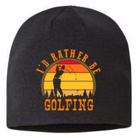 ID Rather Be Golfing Sustainable Beanie