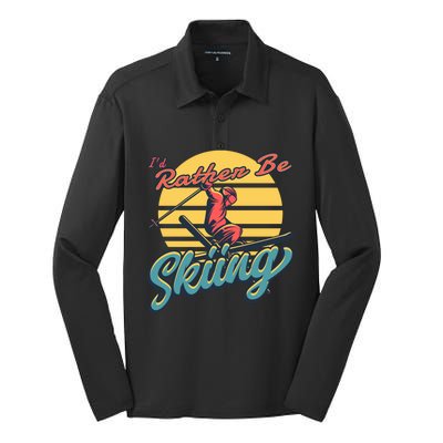 Id Rather Be Skiing Skier Gift Funny Skiing Gift Silk Touch Performance Long Sleeve Polo