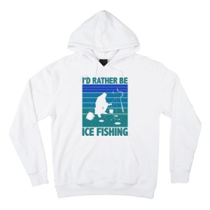 I'd Rather Be Ice Fishing Hobby Retro Gift Hoodie