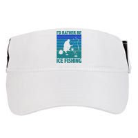 I'd Rather Be Ice Fishing Hobby Retro Gift Adult Drive Performance Visor