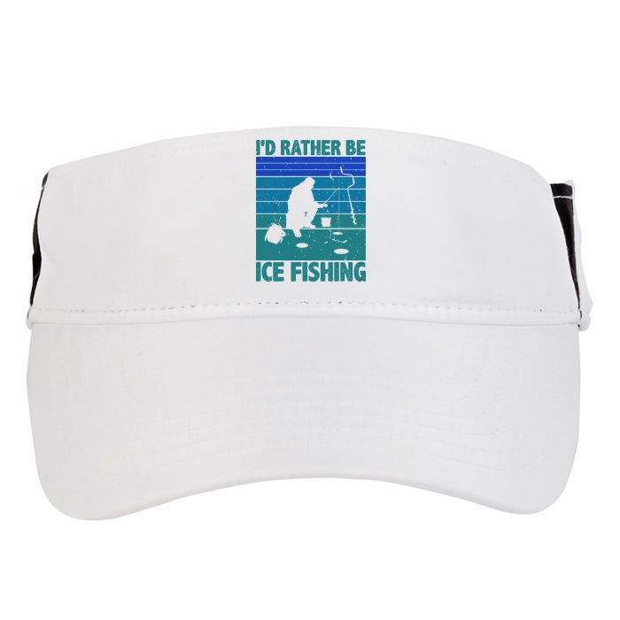 I'd Rather Be Ice Fishing Hobby Retro Gift Adult Drive Performance Visor