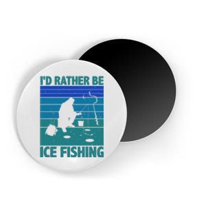 I'd Rather Be Ice Fishing Hobby Retro Gift Magnet