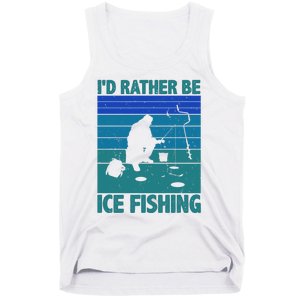 I'd Rather Be Ice Fishing Hobby Retro Gift Tank Top