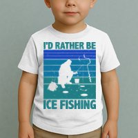 I'd Rather Be Ice Fishing Hobby Retro Gift Toddler T-Shirt