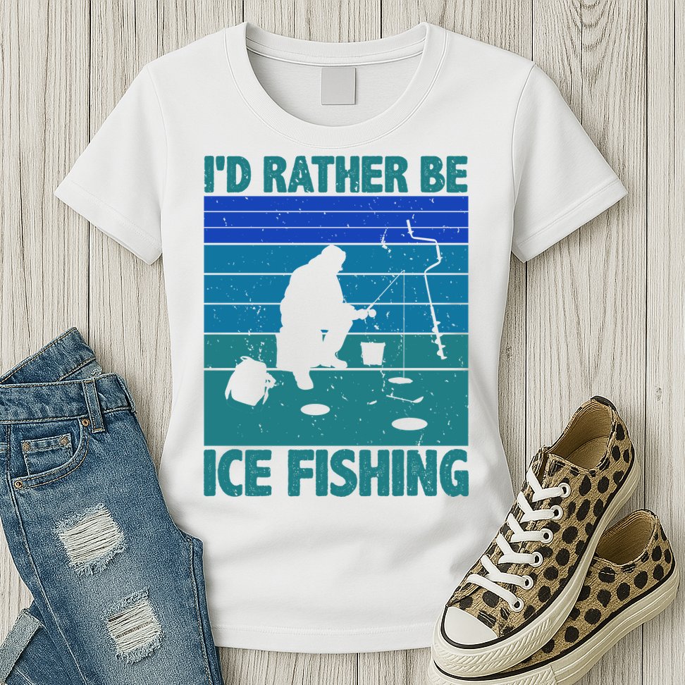 I'd Rather Be Ice Fishing Hobby Retro Gift Womens T-Shirt