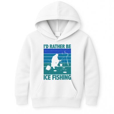I'd Rather Be Ice Fishing Hobby Retro Gift Kids Hoodie