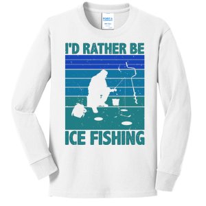 I'd Rather Be Ice Fishing Hobby Retro Gift Kids Long Sleeve Shirt