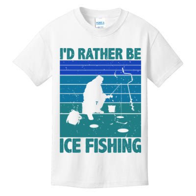 I'd Rather Be Ice Fishing Hobby Retro Gift Kids T-Shirt