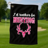 I'd Rather Be Hunting Deer Skull Pink Camo Pattern Print Mom Great Gift Golf Towel