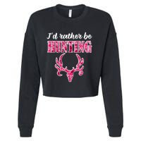 I'd Rather Be Hunting Deer Skull Pink Camo Pattern Print Mom Great Gift Cropped Pullover Crew