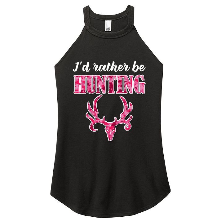 I'd Rather Be Hunting Deer Skull Pink Camo Pattern Print Mom Great Gift Women's Perfect Tri Rocker Tank