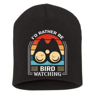 I'd Rather Be Bird Watching Retro Bird Watching Short Acrylic Beanie