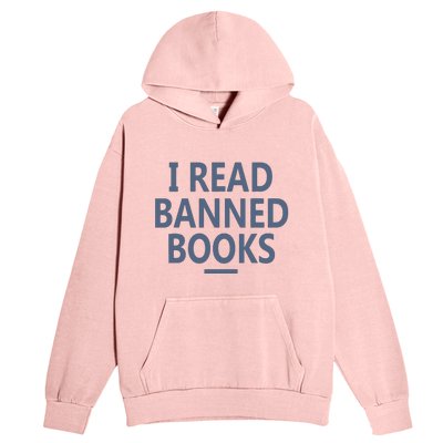 I Read Banned Books Iowa Student Urban Pullover Hoodie