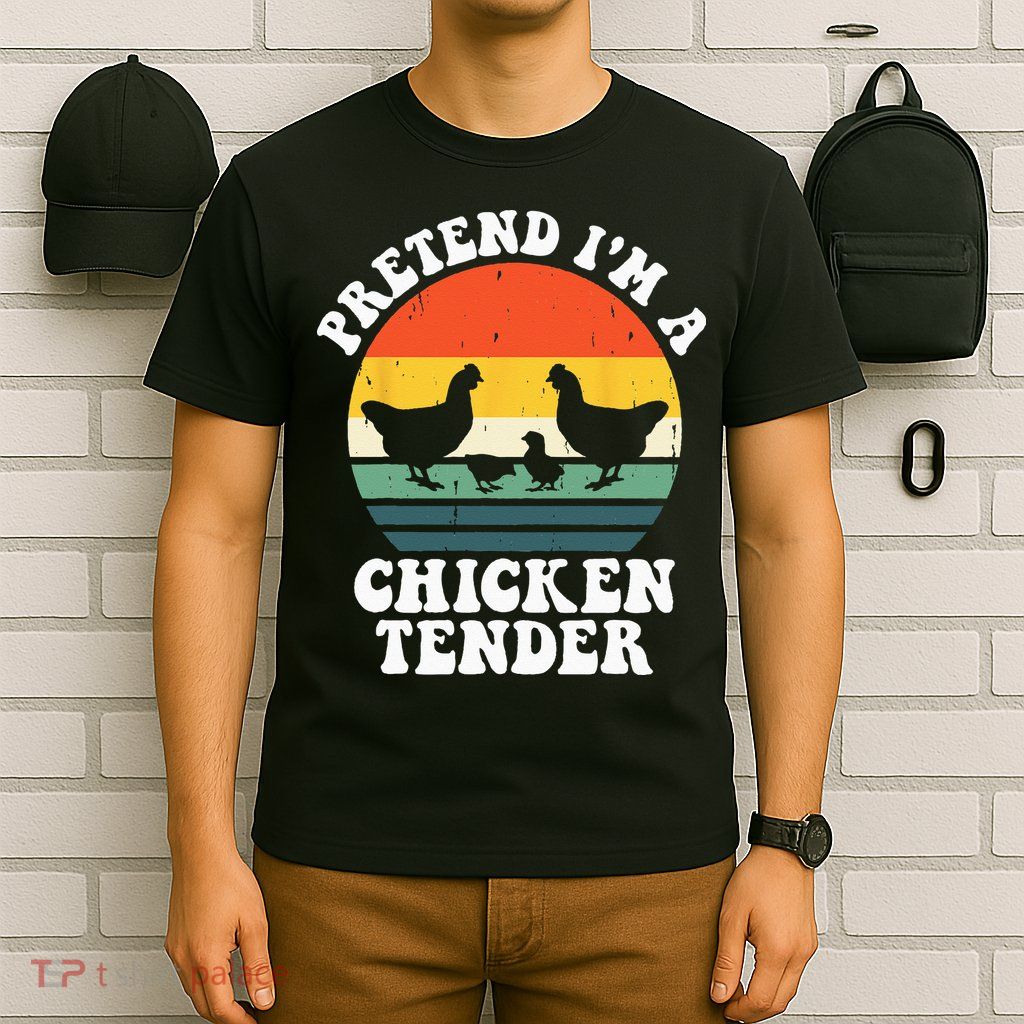 I Raise Chickens I'm Literally A Chicken Tender Funny Sunset T-Shirt
