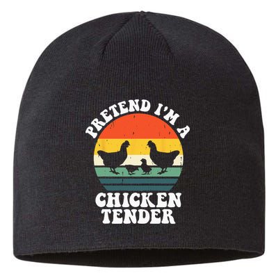 I Raise Chickens I'm Literally A Chicken Tender Funny Sunset Sustainable Beanie