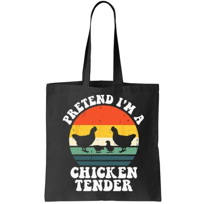 I Raise Chickens I'm Literally A Chicken Tender Funny Sunset Bag
