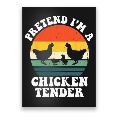 I Raise Chickens I'm Literally A Chicken Tender Funny Sunset Poster
