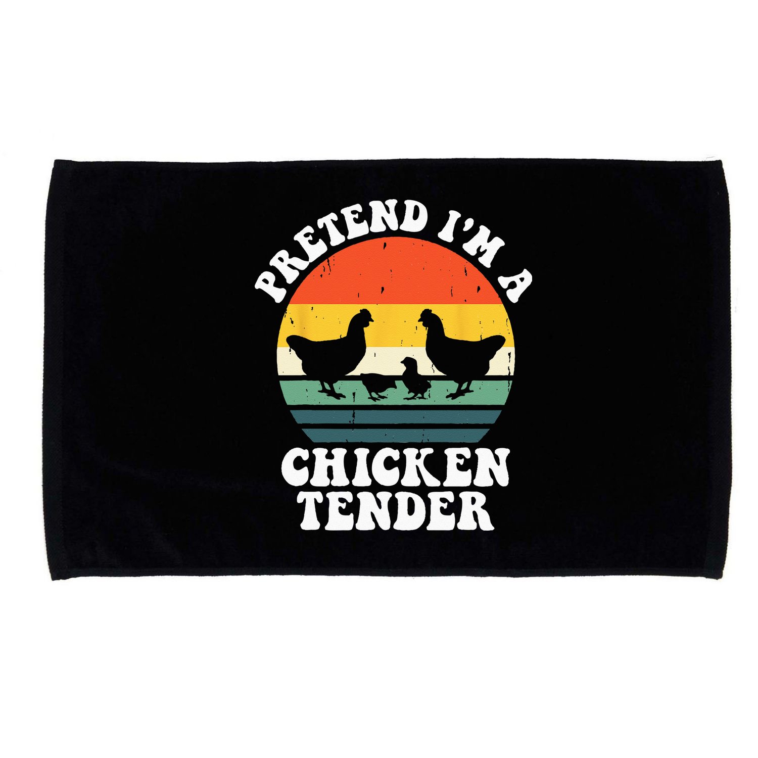 I Raise Chickens I'm Literally A Chicken Tender Funny Sunset Microfiber Hand Towel