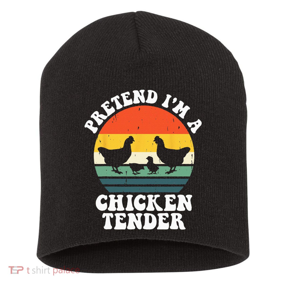 I Raise Chickens I'm Literally A Chicken Tender Funny Sunset Short Acrylic Beanie
