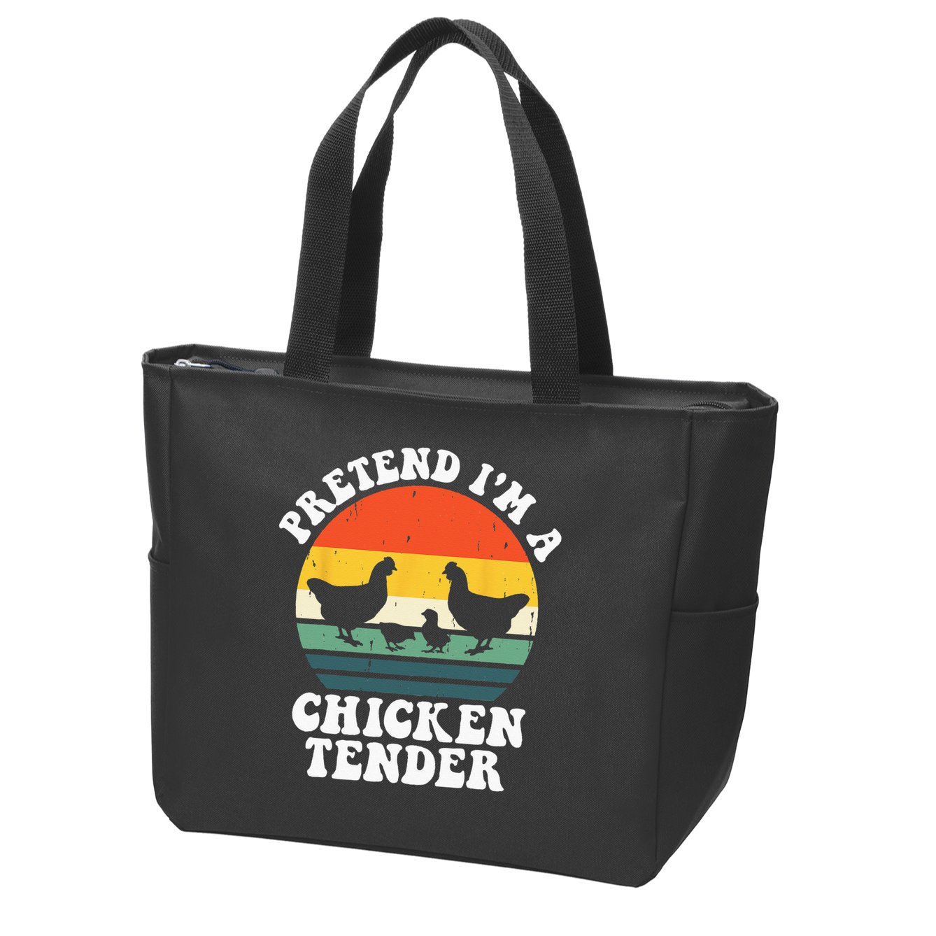 I Raise Chickens I'm Literally A Chicken Tender Funny Sunset Zip Tote Bag