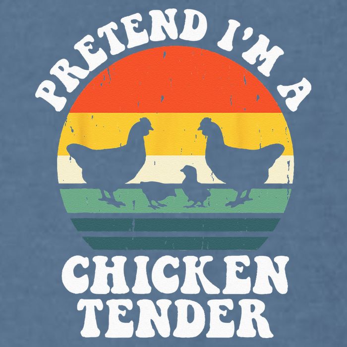 I Raise Chickens I'm Literally A Chicken Tender Funny Sunset Garment-Dyed Sweatshirt