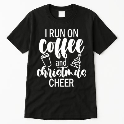 I Run Coffee And Christmas Cheer Tall T-Shirt
