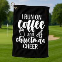 I Run Coffee And Christmas Cheer Golf Towel
