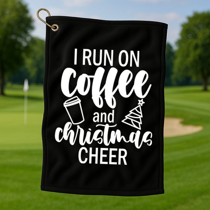I Run Coffee And Christmas Cheer Golf Towel