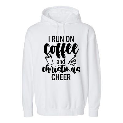 I Run Coffee And Christmas Cheer Garment-Dyed Fleece Hoodie