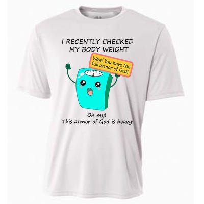 I Recently Checked My Body Weight This Armor Of God Is Heavy Cooling Performance Crew T-Shirt