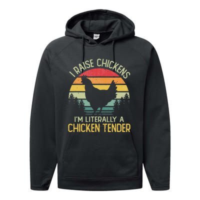 I Raise Chickens I'm Literally A Chicken Tender Vintage Performance Fleece Hoodie