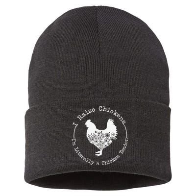 I Raise Chickens Im Literally a Chicken Tender Chickens Sustainable Knit Beanie