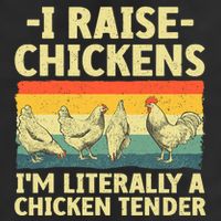 I Raise Chickens Im Literally A Chicken Tender Funny Chicken Microfiber Hand Towel