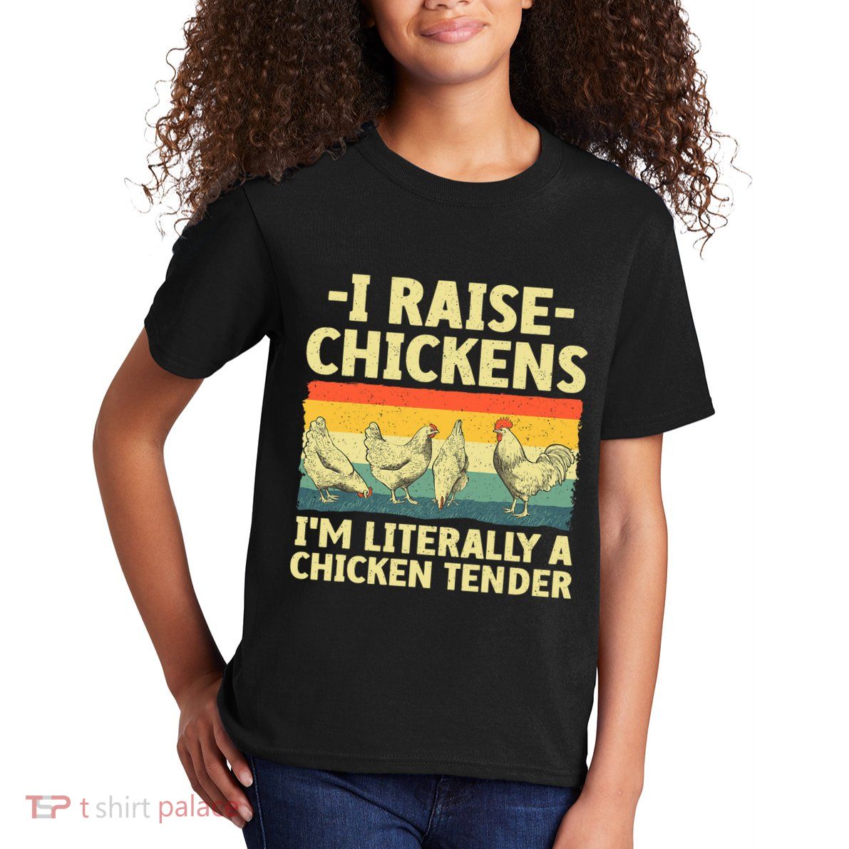 I Raise Chickens Im Literally A Chicken Tender Funny Chicken Kids T-Shirt