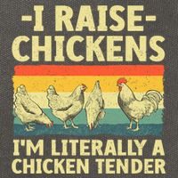 I Raise Chickens Im Literally A Chicken Tender Funny Chicken Cotton Canvas Backpack