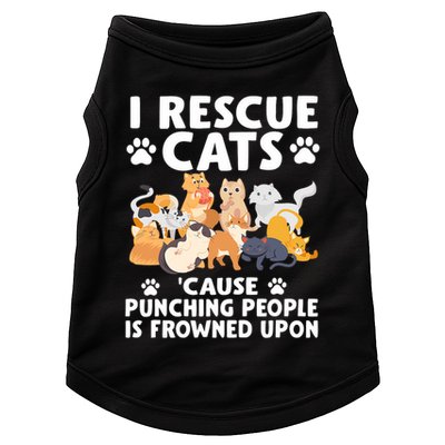 I Rescue Cats Because Punching People Is Frowned Upon Doggie Tank