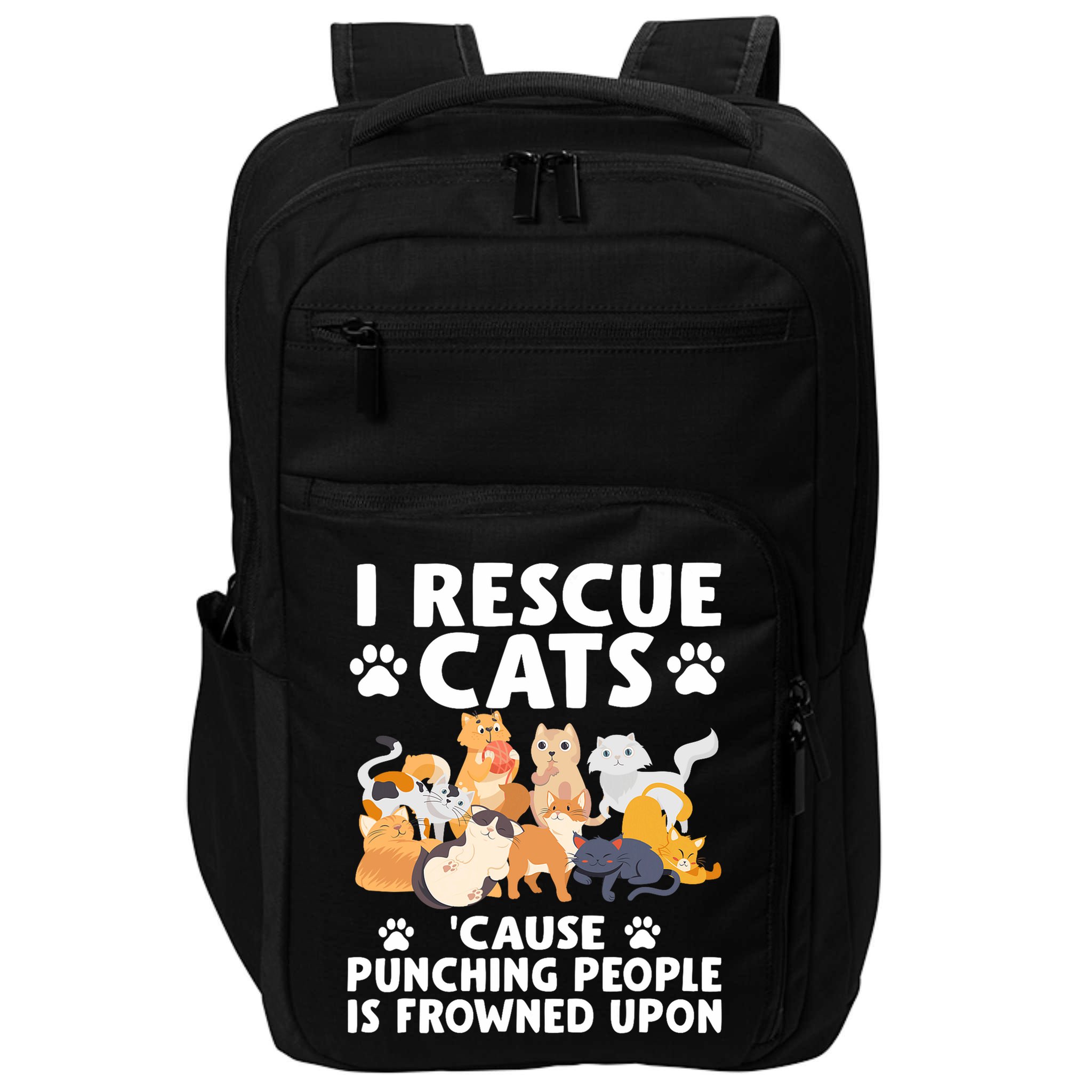 I Rescue Cats Because Punching People Is Frowned Upon Impact Tech Backpack