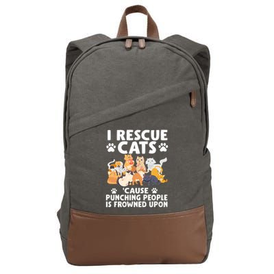I Rescue Cats Because Punching People Is Frowned Upon Cotton Canvas Backpack