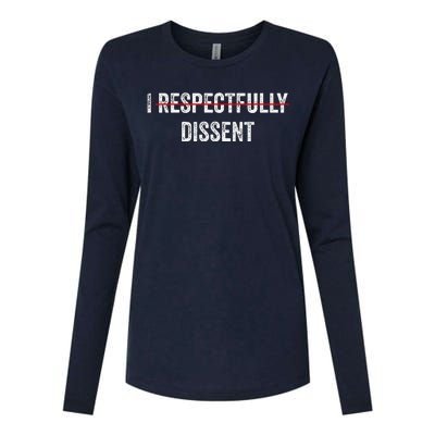 I Respectfully Dissent Womens Cotton Relaxed Long Sleeve T-Shirt