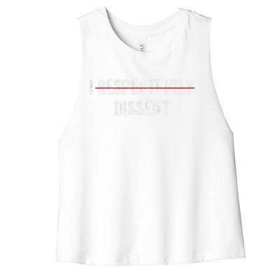 I Respectfully Dissent Women's Racerback Cropped Tank