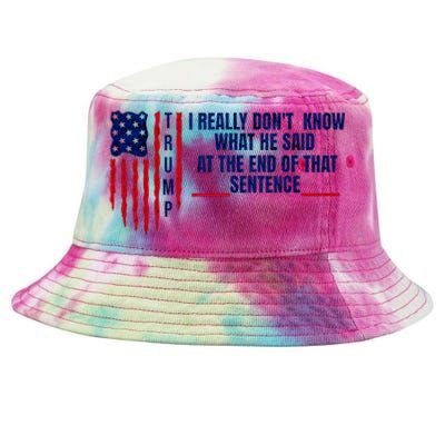 I Really DonT Know What He Said At The End Of That Sentence Tie-Dyed Bucket Hat