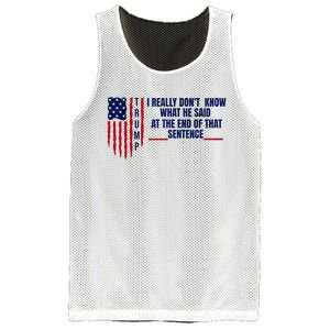 I Really DonT Know What He Said At The End Of That Sentence Mesh Reversible Basketball Jersey Tank