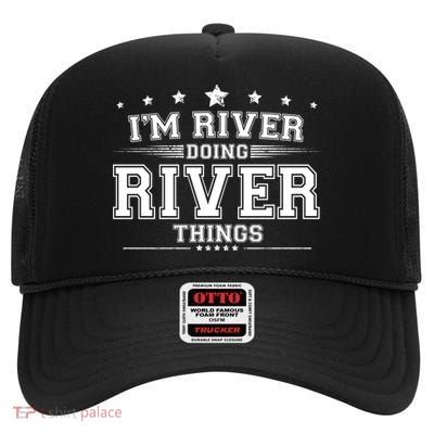 Im River Doing River Things High Crown Mesh Back Trucker Hat