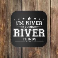 Im River Doing River Things Coaster