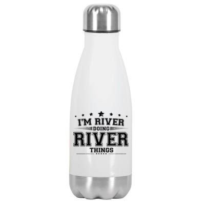 Im River Doing River Things Stainless Steel Insulated Water Bottle