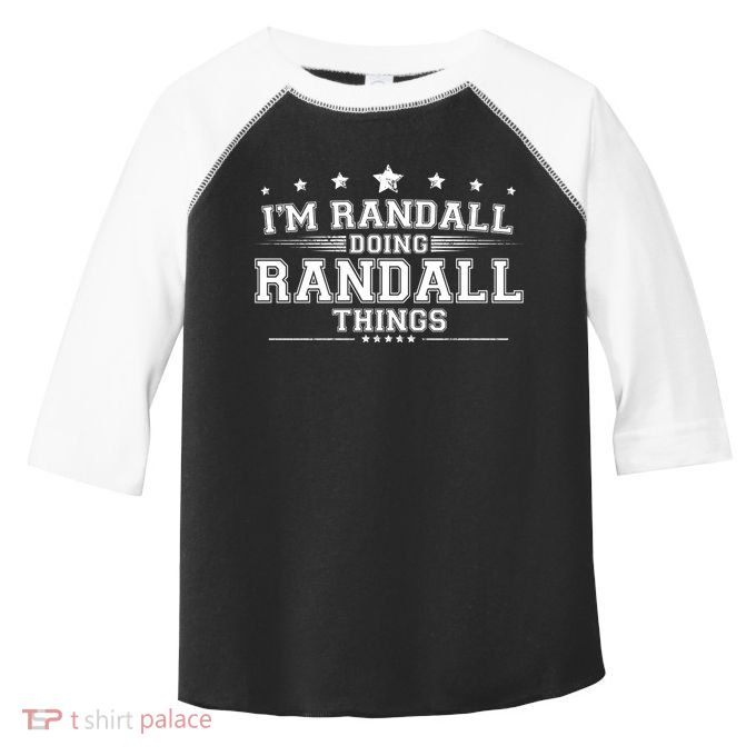 Im Randall Doing Randall Things Toddler Fine Jersey T-Shirt